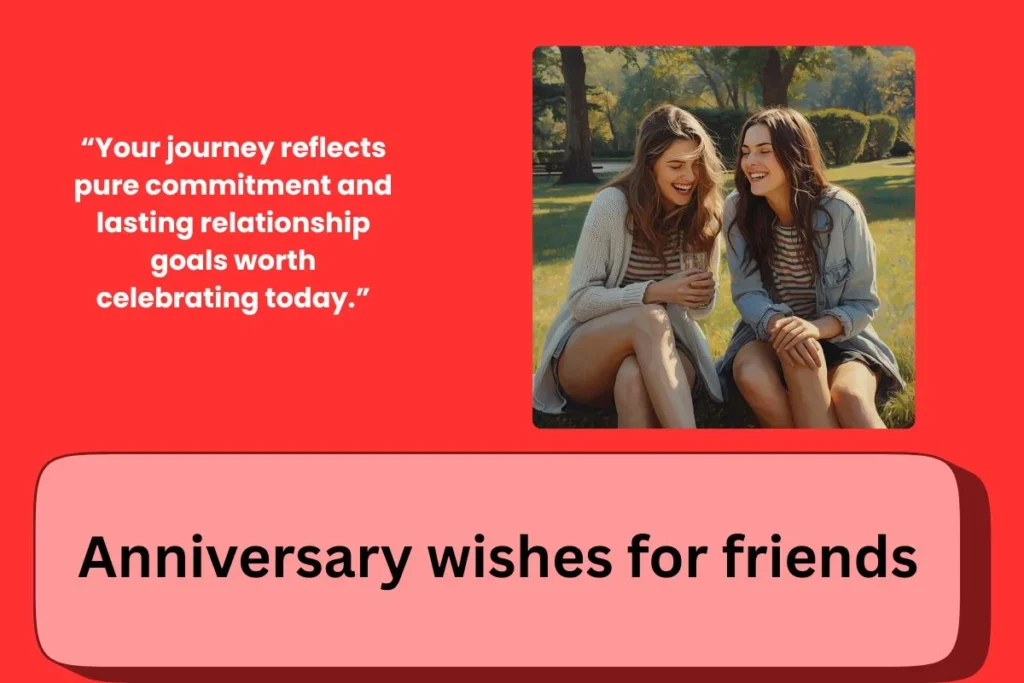 Anniversary Wishes Friends