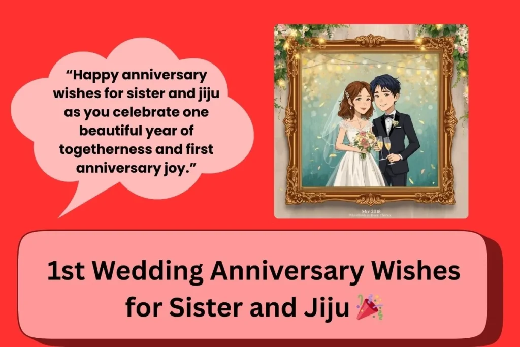 First Wedding Anniversary Wishes Sister Jiju