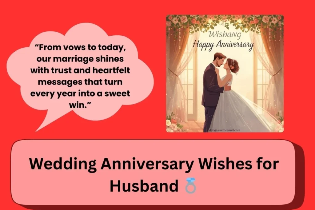Wedding Anniversary Wishes Husband