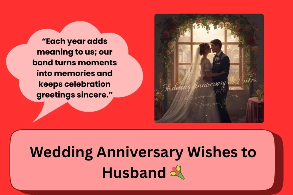 Wedding Anniversary Wishes To Husband
