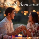 6 Month Anniversary wishes