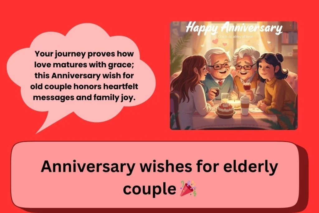 Anniversary Wishes For Elderly Couple