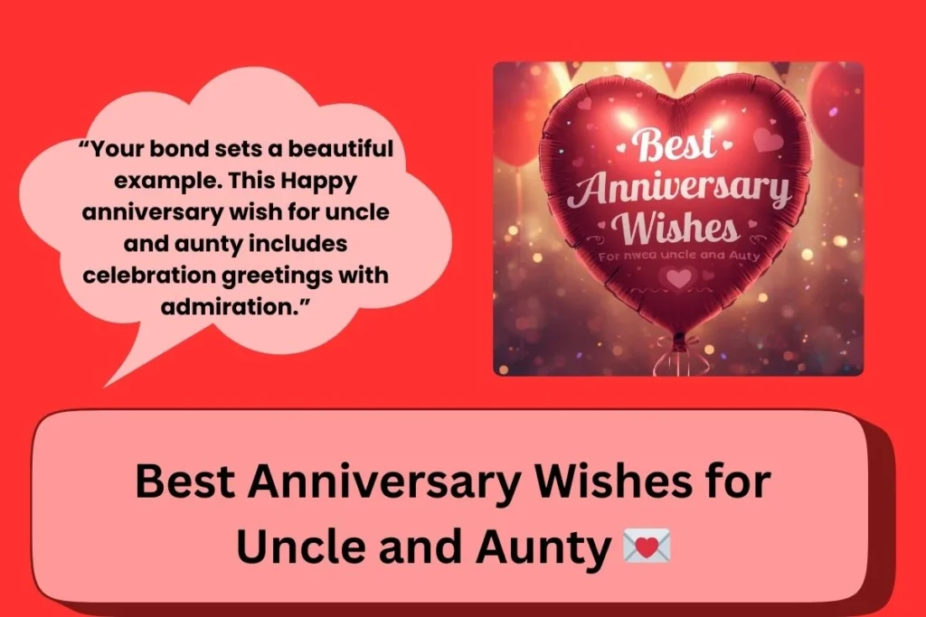 Best Anniversary Wishes For Uncle And Aunty