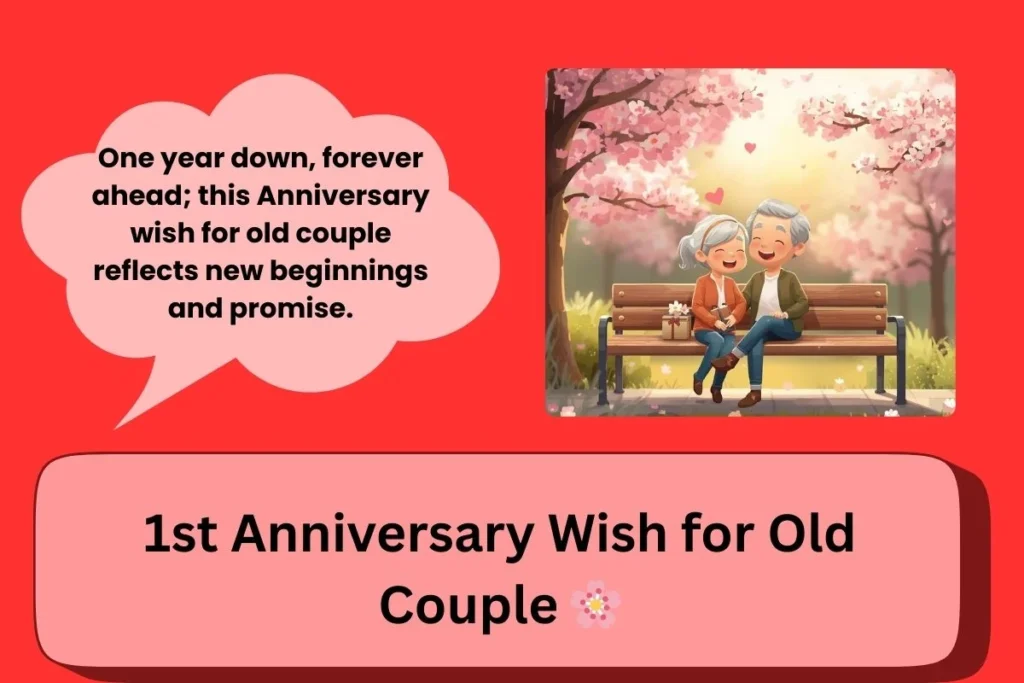 First Anniversary Wish For Old Couple