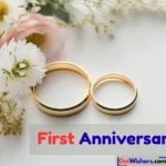 First Anniversary Wishes