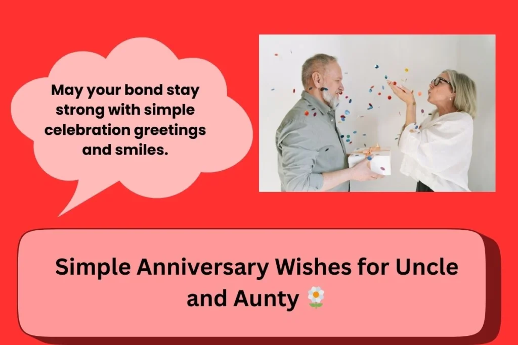 Simple Anniversary Wishes For Uncle And Aunty