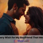 Anniversary wish for my boyfriend
