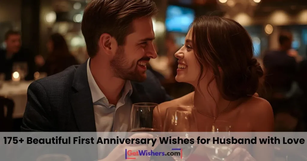 First wedding anniversary wishes for husband