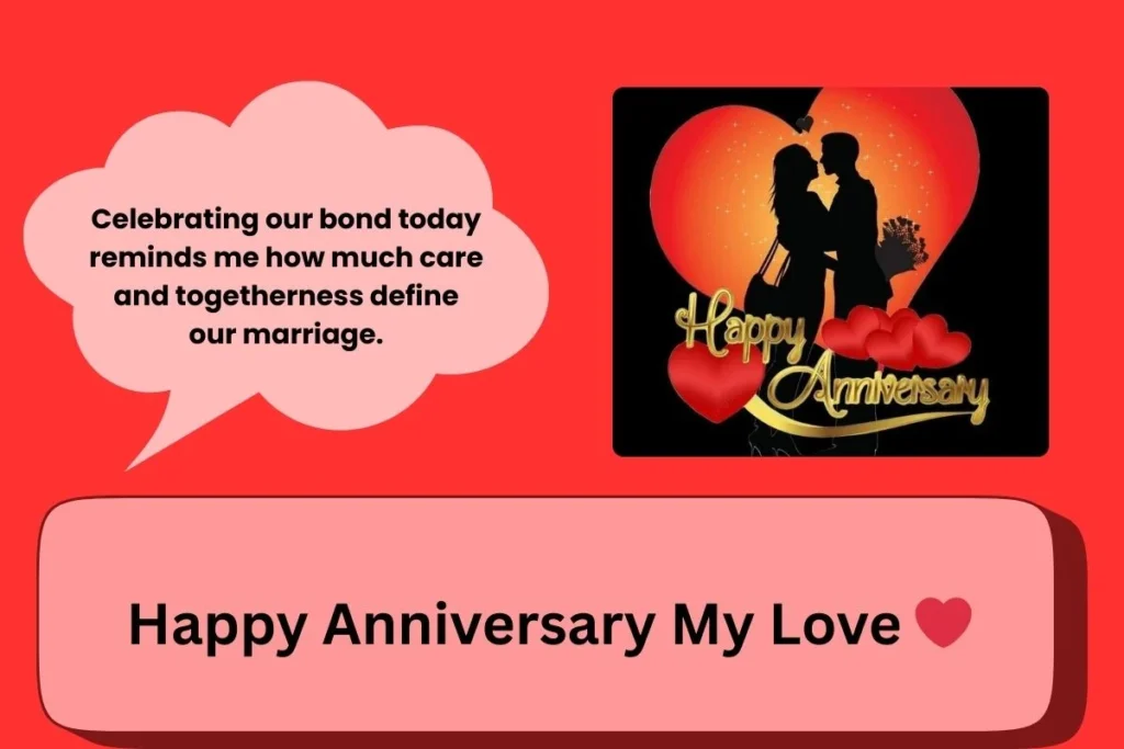 Happy Anniversary My Love
