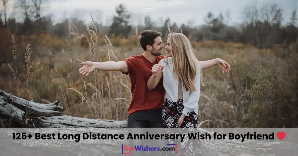 Long distance boyfriend wishes