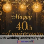 40th Wedding Anniversary Wishes