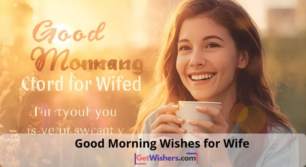 Good Morning Wishes Wife