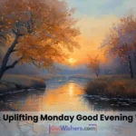 Monday good evening wishes