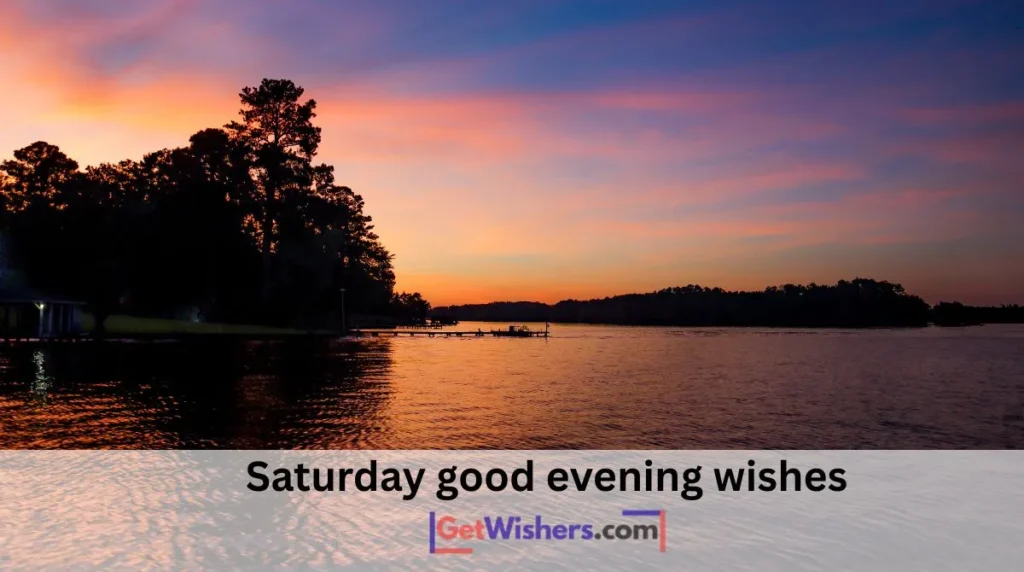 Saturday good evening wishes