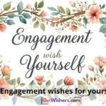 Engagement Wishes Yourself