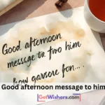 Good Afternoon Message to him