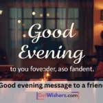 Good Evening Message Friend