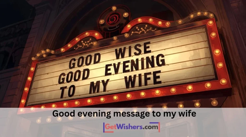 Good Evening Message Wife