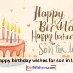 Happy Birthday Wishes Son Law