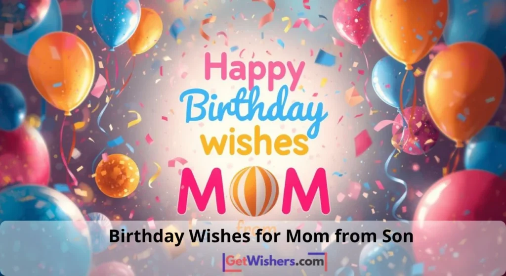 Birthday Wishes Mom Son