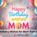 Birthday Wishes Mom Son