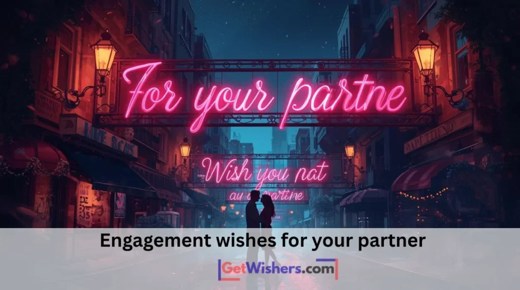 Engagement Wishes Partner