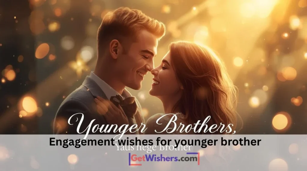 Engagement Wishes Younger Brother