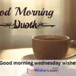 Good Morning Wednesday Wishes