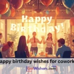 Happy Birthday Wishes Coworker