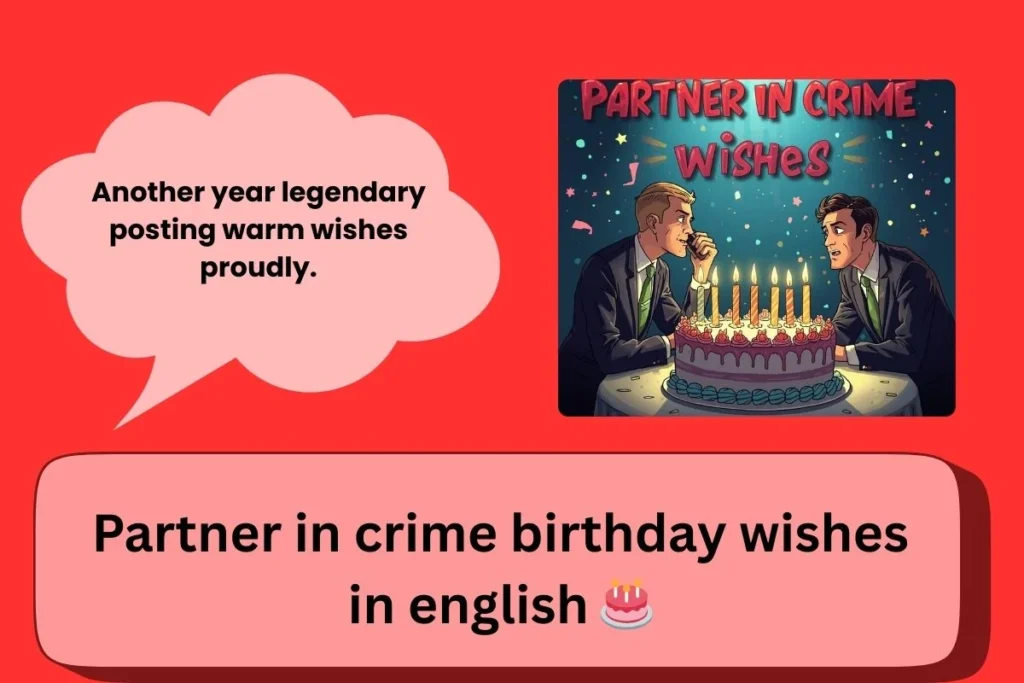Partner In Crime Birthday Wishes In English