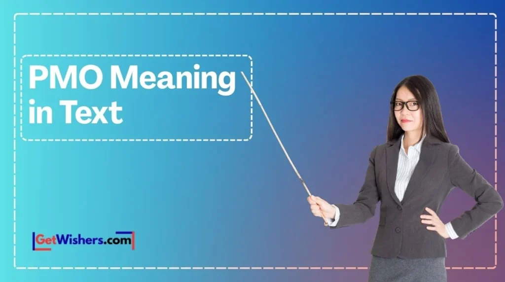 Pmo Meaning In Text