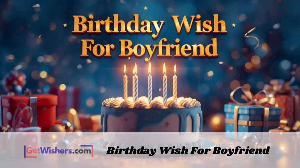 Birthday Wish For Boyfriend