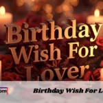 Birthday Wish For Lover