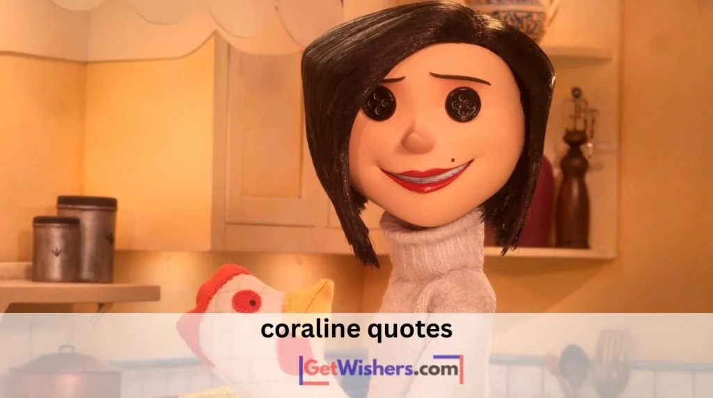 Coraline Quotes
