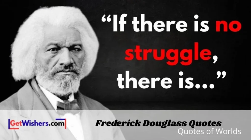 Frederick Douglass Quotes