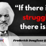 Frederick Douglass Quotes
