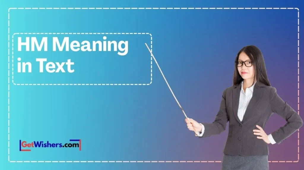 Hm Meaning In Text