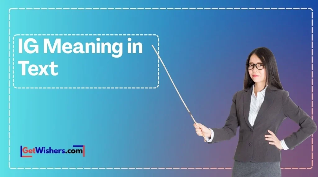 Ig Meaning In Text