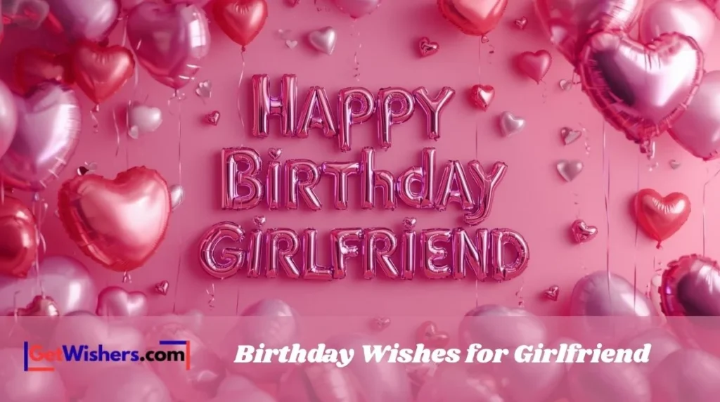Birthday Wishes For Girlfriend