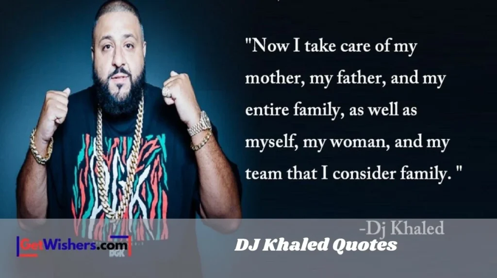 Dj Khaled Quotes