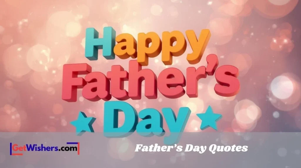 Fathers Day Quotes
