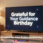 Grateful For Your Guidance Birthday