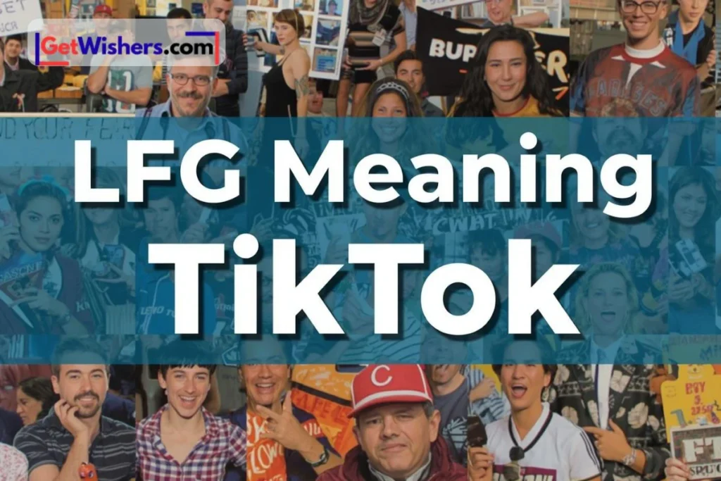 LFG Meaning Tiktok