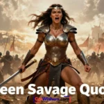 Queen Savage Quotes