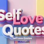 Self Love Quotes
