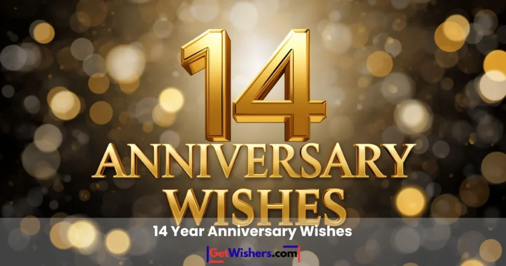 14 Year Anniversary Wishes