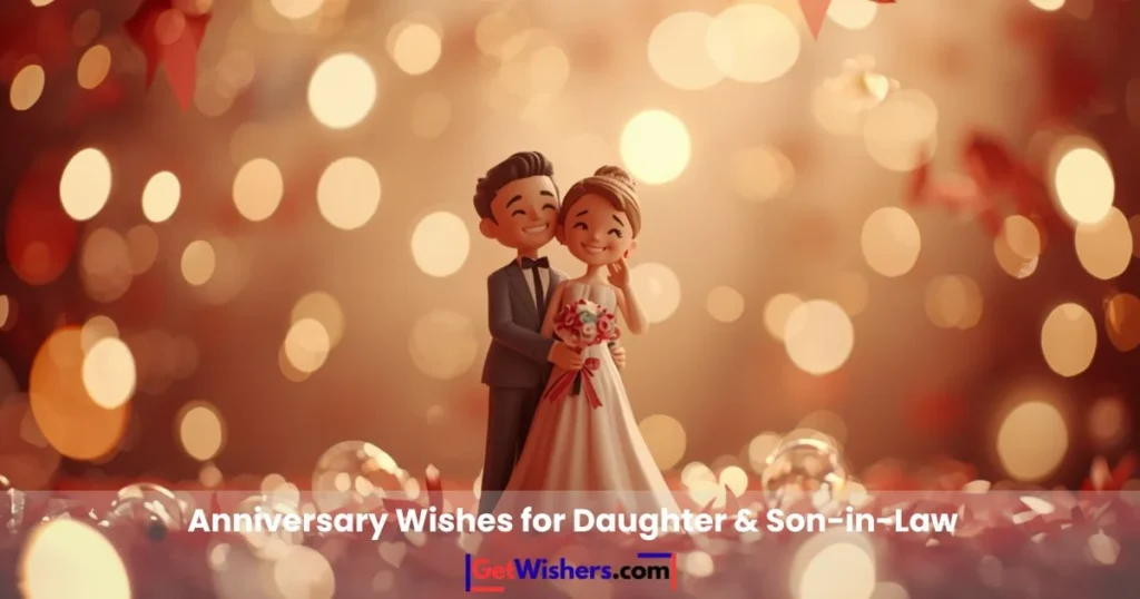 Anniversary Wishes For Daughter And Son In Law
