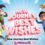 New Journey Best Wishes