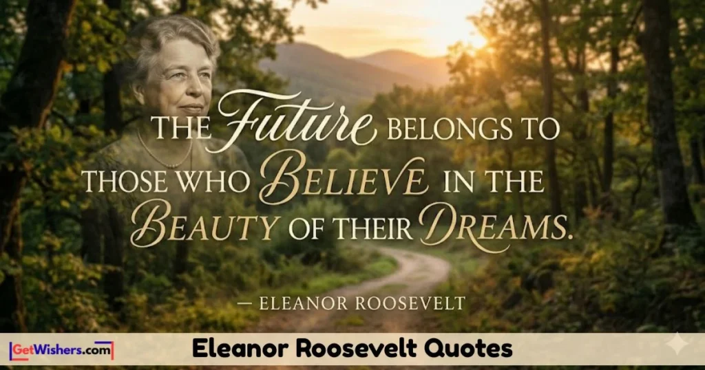 Eleanor Roosevelt Quotes