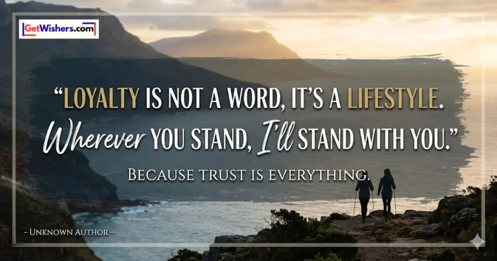 Loyalty Quotes